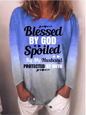 Blessed By God Spoiled By My Husband Ladies Long Sleeve Top